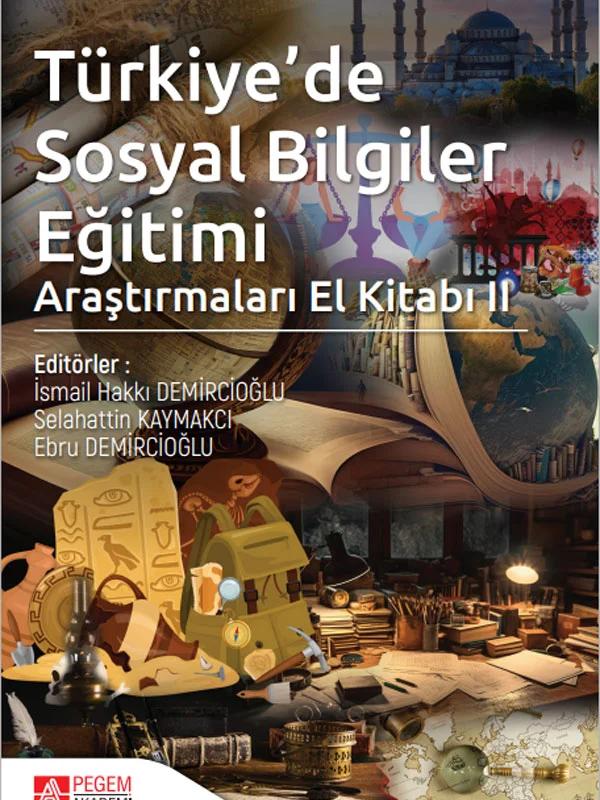 Türkiyede Sosyal Bilgiler Eğitimi Araştırmaları El Kitabı II