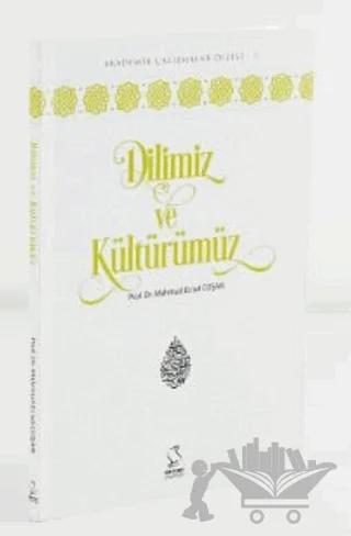 Dilimiz ve Kültürümüz