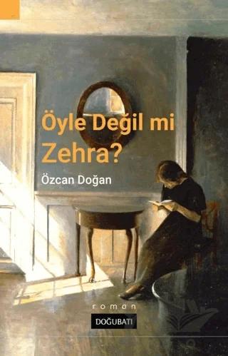 Öyle Değil Mi Zehra?