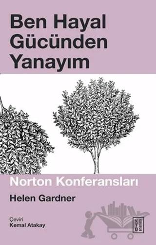 Ben Hayal Gücünden Yanayım
