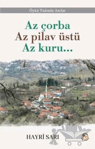 Az çorba Az pilav üstü Az kuru