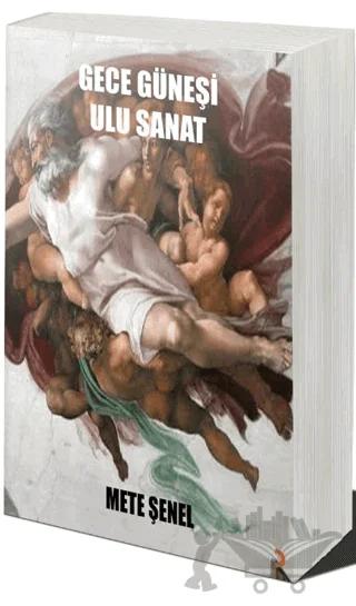 Gece Güneşi Ulu Sanat