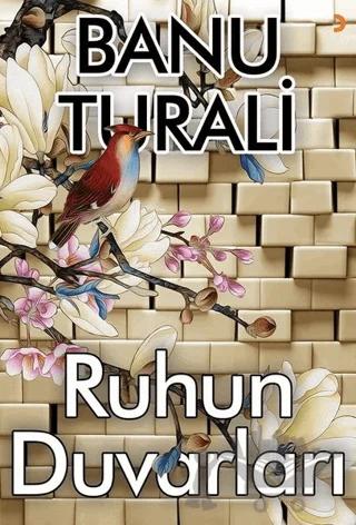 Ruhun Duvarları