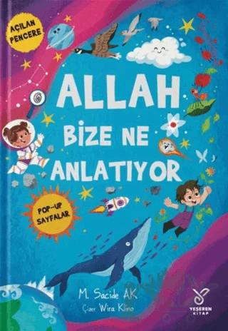 Allah Bize Ne Anlatıyor
