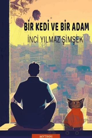 Bir Kedi ve Bir Adam