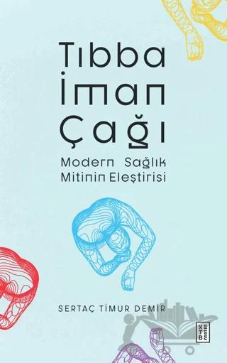 Tıbba İman Çağı