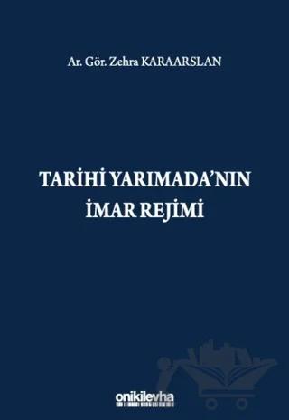 Tarihi Yarımada'nın İmar Rejimi