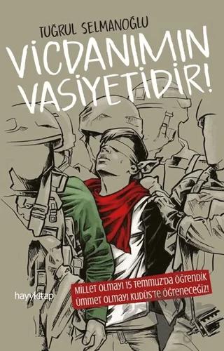 Vicdanımın Vasiyetidir! – Tuğrul Selmanoğlu – Hayykitap kitap kapağı