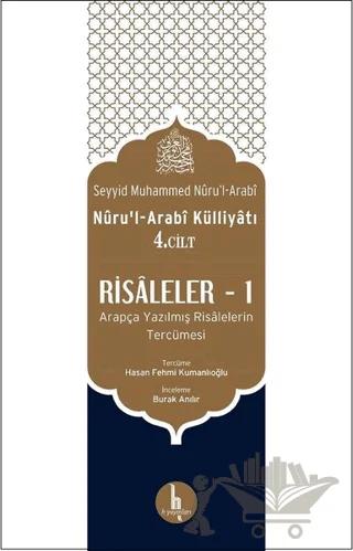 Risaleler -1 (Nuru’l-Arabi Külliyatı 4. Cilt)