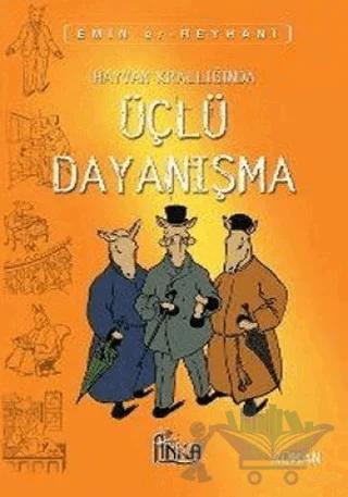 Hayvan Krallığında Üçlü Dayanışma