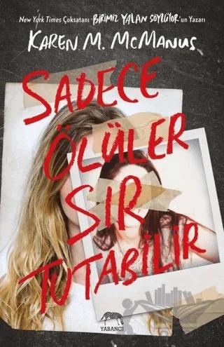 Sadece Ölüler Sır Tutabilir