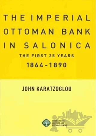 The Imperial Ottoman Bank In Salonica