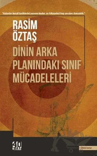 Dinin Arka Planındaki Sınıf Mücadeleleri