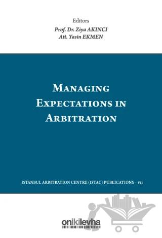 Managing Expectations in Arbitration