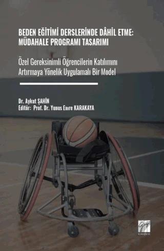 Beden Eğitimi Derslerinde Dahil Etme: Müdahale Programı Tasarımı