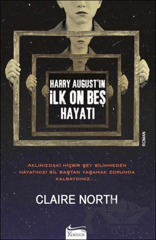 Harry August'in İlk On Beş Hayatı