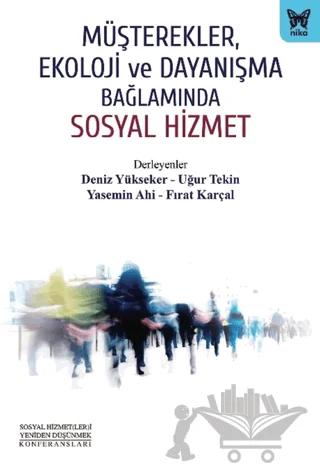Müşterekler, Ekoloji ve Dayanışma Bağlamında Sosyal Hizmet