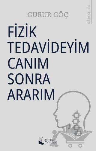 Fizik Tedavideyim Canım Sonra Ararım