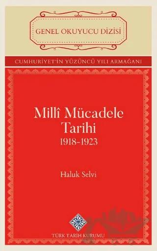 Milli Mücadele Tarihi 1918-1923