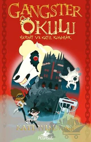 Gangster Okulu - Haydut ve Katil Koyunlar 3. Kitap