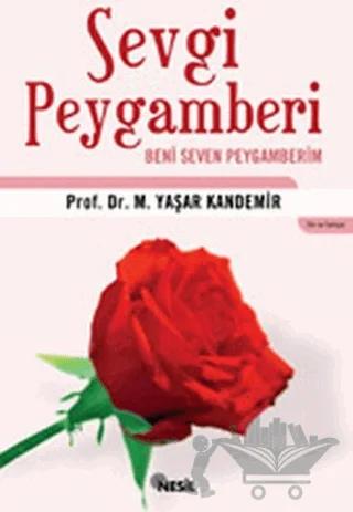 Sevgi Peygamberi Beni Seven Peygamberim