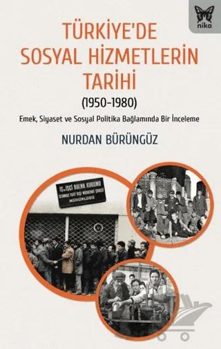 Türkiye’de Sosyal Hizmetlerin Tarihi