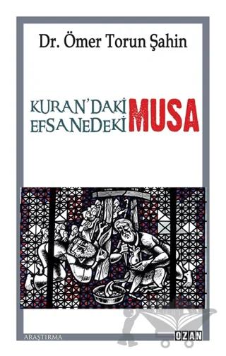 Kuran'daki Musa - Efsanedeki Musa