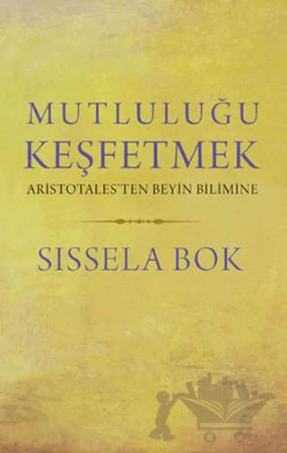 Mutluluğu Keşfetmek