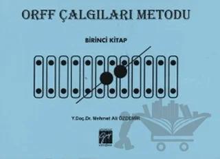 Orff Çalgıları Metodu - Birinci Kitap