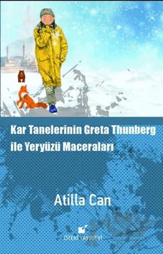 Kar Tanelerinin Greta Thunberg ile Yeryüzü Maceraları