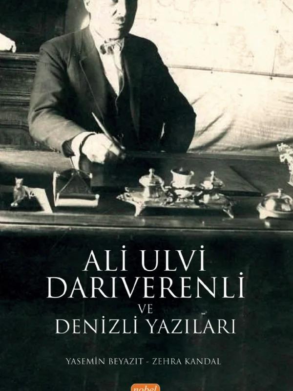 Ali Ulvi Darıverenli ve Denizli Yazıları