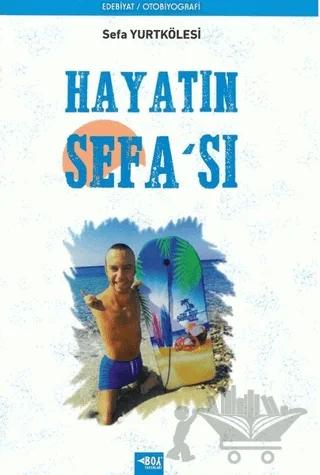 Hayatın Sefa'sı