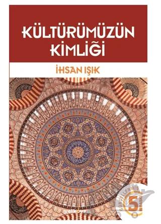 Kültürümüzün Kimliği
