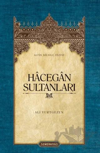 Hacegan Sultanları