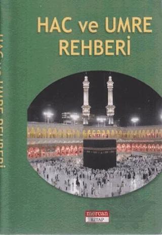 Hac ve Umre Rehberi