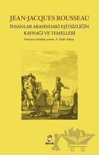 İnsanlar Arasındaki Eşitsizliğin Kaynağı ve Temelleri