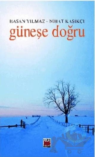 Güneşe Doğru