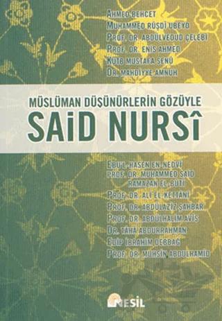 Müslüman Düşünürlerin Gözüyle Said Nursi