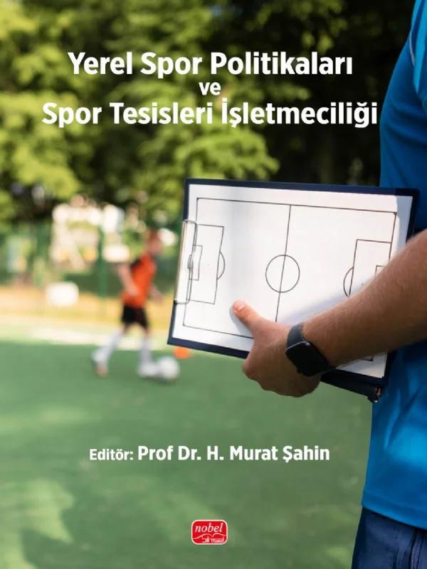 Yerel Spor Politikaları ve Spor Tesisleri İşletmeciliği