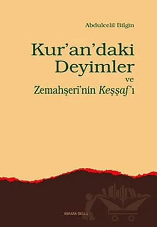 Kur’an’daki Deyimler ve Zemahşeri’nin Keşşaf’ı