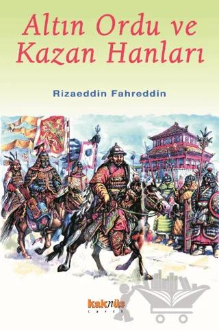 Altın Ordu ve Kazan Hanları
