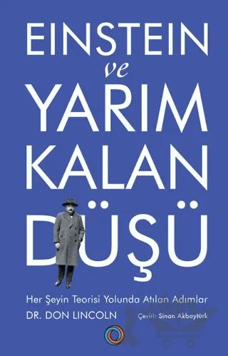 Einstein ve Yarım Kalan Düşü