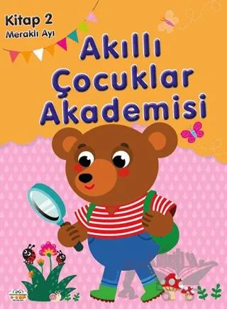 Meraklı Ayı Akıllı Çocuk Akademisi