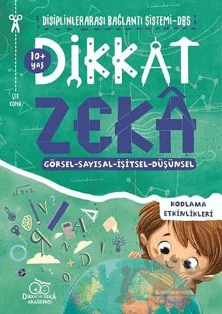Dikkat Zeka 10+ Yaş: Disiplinlerarası Bağlantı Sistemi DBS
