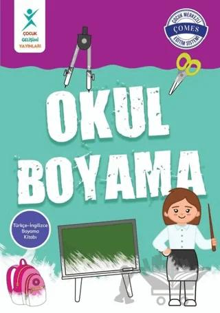 Okul Boyama – Kolektif – Çocuk Gelişimi Yayınları kitap kapağı