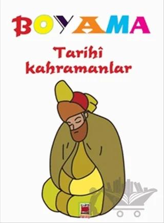 Boyama - Tarihi Kahramanlar