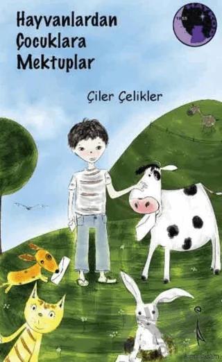 Hayvanlardan Çocuklara Mektuplar 1