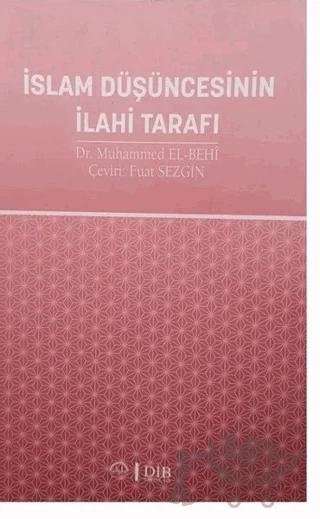 İslam Düşüncesinin İlahi Tarafı