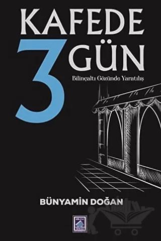 Kafede 3 Gün