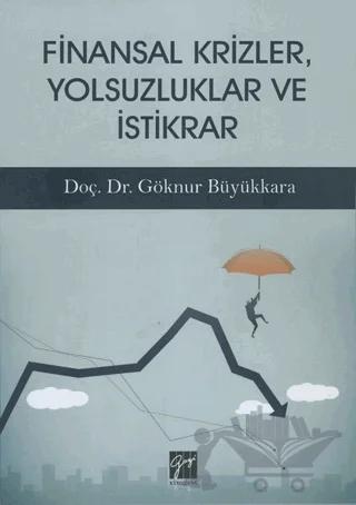 Finansal Krizler Yolsuzluklar ve İstikrar